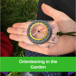 Orienteering in the Forest & Garden